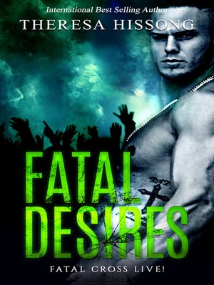cover image of Fatal Desires (Fatal Cross Live! Book 1)